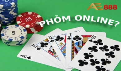 Bài phỏm online - Game bài ăn tiền hấp dẫn nhất tại AE888