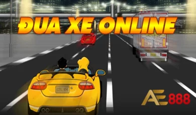 Đua xe online AE888 - Siêu phẩm game trực tuyến kinh điển