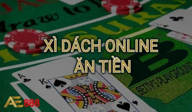 Xì dách online - Hướng dẫn cách đánh bài bất bại tại AE888